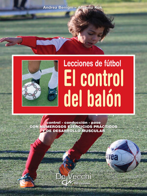 cover image of Lecciones de fútbol. El control del balón